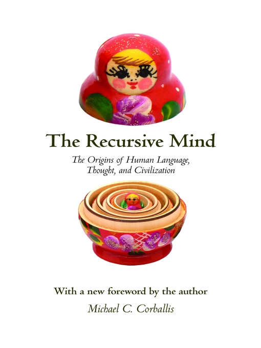 Title details for The Recursive Mind by Michael C. Corballis - Wait list